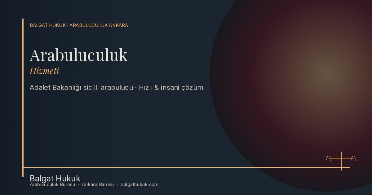 Zorunlu Arabuluculuk Hangi Davalarda Uygulanır? 2026 Güncel Liste
